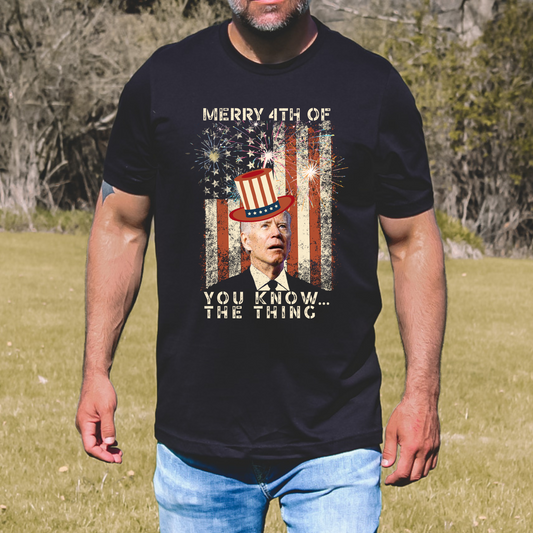 Joe Biden Merry 4th Of You Know The Thing